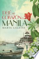 Dejé mi corazón en Manila