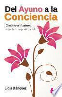 Del ayuno a la conciencia