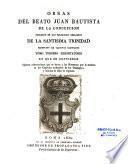 Del beato Juan Bautista de la Concepcion, fundador de los religiosos descalzos de la Santisima Trinidad, redencion de cautivos cristianos