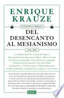 Del desencanto al mesianismo (1996-2006)