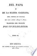 Del Papa y de la Iglesia Galicana