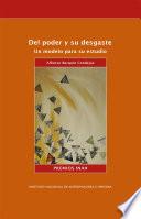 Del poder y su desgaste.