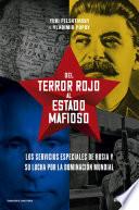 Del terror rojo al Estado mafioso