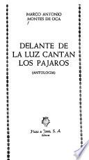 Delante de la luz cantan los pájaros