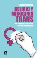Delirio y misoginia trans
