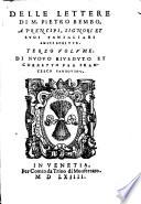 Delle lettere di M. Pietro Bembo