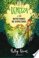 Demelza y los detectores de espectros