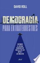 Democracia para extraterrestres