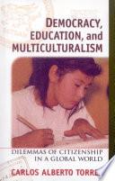 Democracy, Education, and Multiculturalism