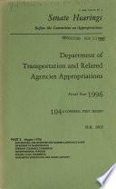 Department of Transportation and Related Agencies Appropriations for Fiscal Year 1996: Architectural and Transportation Barriers Compliance Board, Department of Transportation, Interstate Commerce Commission, nondepartmental witnesses, Panama Canal Commission, Washington Metropolitan Area Transit Authority