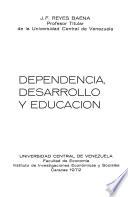 Dependencia, desarrollo y educación