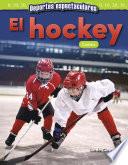 Deportes espectaculares: El hockey: Conteo