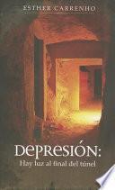 Depresion: Hay una luz al final del Tunel