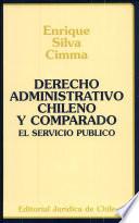 Derecho administrativo chileno y comparado