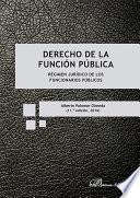 Derecho de la Función Pública. Régimen jurídico de los funcionarios públicos
