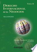 Derecho internacional de los negocios Tomo II
