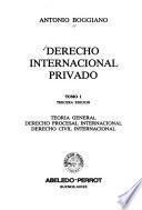 Derecho internacional privado: Teoría general, derecho procesal internacional, derecho civil internacional