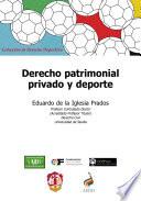 Derecho patrimonial privado y deporte