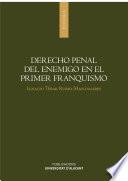 Derecho penal del enemigo en el primer franquismo