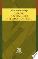 Derecho penitenciario y de ejecución penal
