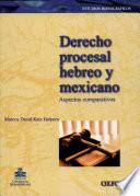 Derecho procesal hebreo y mexicano