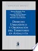 Derecho Urbanístico y Ordenación del Territorio en Andalucía