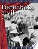 Derechos civiles: Viajeros de la Libertad (Civil Rights: Freedom Riders)