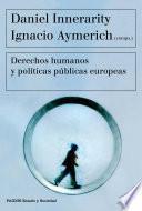 Derechos humanos y políticas públicas europeas