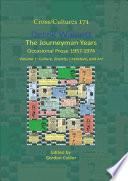 Derek Walcott, The Journeyman Years, Volume 1: Culture, Society, Literature, and Art