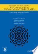 Derivas de complejidad. Ciencias sociales y tecnologías convergentes