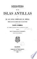 Derrotero de las islas Antillas y de las costas orientales de América
