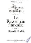 Des Etats généraux au 18 brumaire