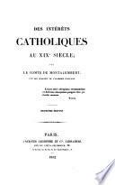 Des interêts catholiques au XIX.e siècle