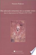 Des réfugiés espagnols de la guerre civile