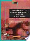 Desarrollo, comportamiento motor y deporte