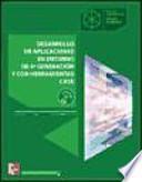 Desarrollo de aplicaciones en entornos de 4 generación y con herramientas CASE