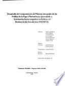 Desarrollo de componentes de manejo integrado de las Polillas de la Papa (Phthorimaea operculella y Symmetrischema tangolias) en Bolivia y el bioinsecticida baculovius (MATAPOL)