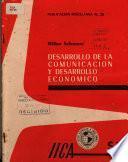 Desarrollo de la Comunicacion Y Desarrollo Economico