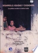 Desarrollo, equidad y ciudadanía