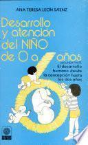 Desarrollo Y Atención Del Niño de 0 a 6 Años. Tomo Ii