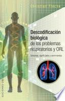 Descodificacion Biologica de Los Problemas Respiratorios