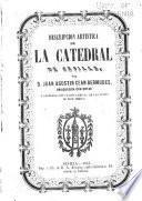 Descripción artística de la catedral de Sevilla