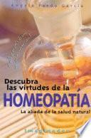 Descubra Las Virtudes de la Homeopatía