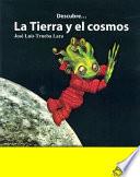 Descubre... La Tierra y el Cosmos