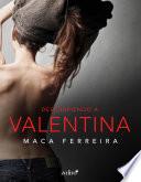 Descubriendo a Valentina