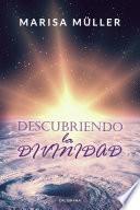 Descubriendo la divinidad