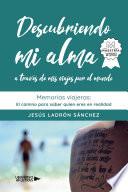 Descubriendo mi alma a través de mis viajes por el mundo