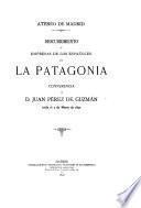 Descubrimiento y empresas de los Españoles en la Patagonia