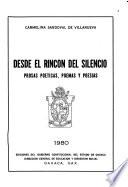 Desde el rincón del silencio: Prosas poéticas, poemas y poesías
