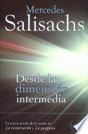 Desde la dimensión intermedia